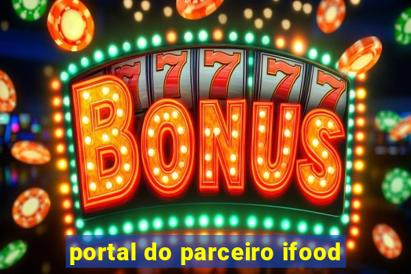 portal do parceiro ifood